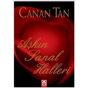 Aşkın Sanal Halleri - Canan Tan