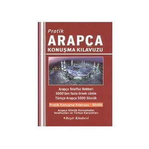 Pratik Arapça Konuşma Kılavuzu