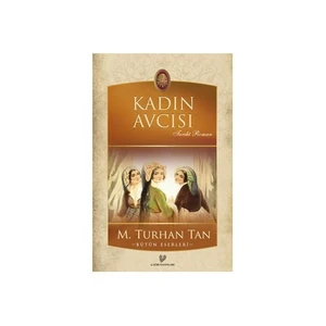 Kadın Avcısı - M. Turhan Tan