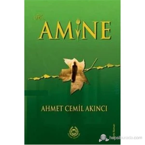 Hz. Amine-Ahmet Cemil Akıncı