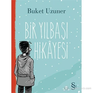 Bir Yılbaşı Hikayesi - Buket Uzuner