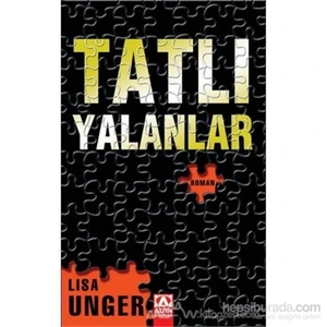 Tatlı Yalanlar - Lisa Unger