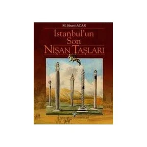 İstanbul'un Son Nişan Taşları (Ciltli)
