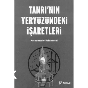 Tanrinin Yeryüzündeki Işaretleri-Annemarie Schimmel