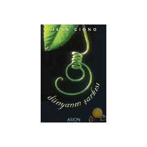 Dünyanın Şarkısı-Jean Giono
