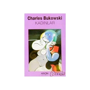 Kadınlar-Charles Bukowski