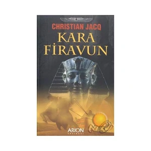 Kara Firavun-Christian Jacq