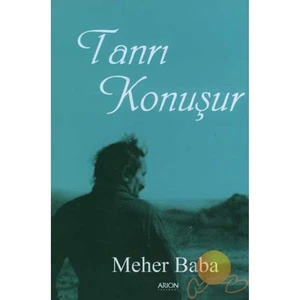 Tanrı Konuşur - Meher Baba