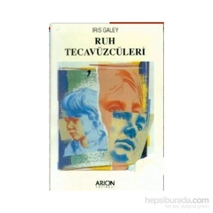 Ruh Tecavüzcüleri-Iris Galey