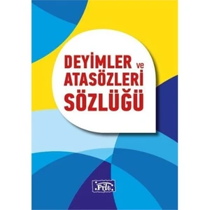 Deyimler Ve Atasözleri Sözlüğü -