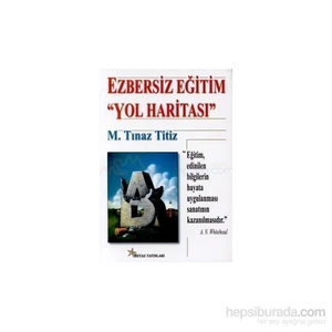 Beyaz Yayınları Ezbersiz Eğitim ''Yol Haritası''