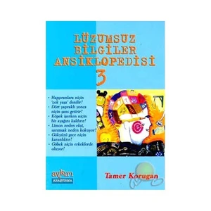 Lüzumsuz Bilgiler Ansiklopedisi 3-Tamer Korugan