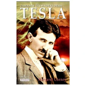 Zamanın Ötesindeki Deha Tesla - Margaret Cheney