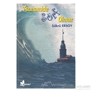 Tsunamide Sörf Olmaz-Şükrü Ersoy