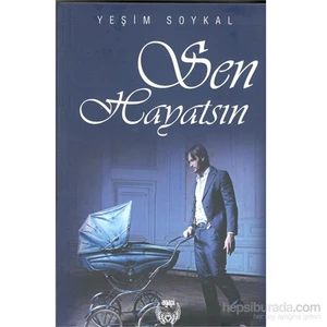 Sen Hayatsın-Yeşim Soykal
