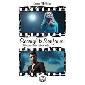Sessizlik Senfonisi-Sinem Yıldırım