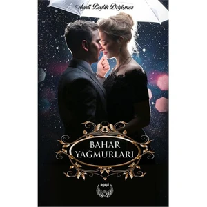 Bahar Yağmurları - Aynil Beylik Değişmez