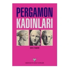 Pergamon Kadınları-Sefa Taşkın