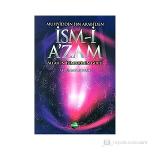 Muhyiddin İbn Arabi'Den İsm-İ A'Zam-Abdulbaki Miftah