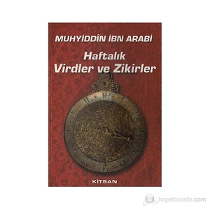Haftalık Virdler Ve Zikirler-Muhyiddin İbn Arabi