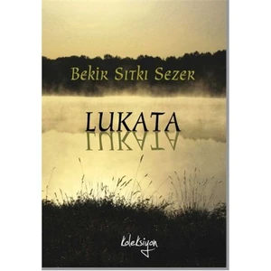 Lukata - Bekir Sıtkı Sezer