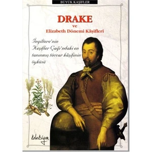 Drake ve Elizabeth Dönemi Kâşifleri - John Guy