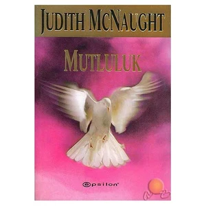 Mutluluk - Judith Mcnaught