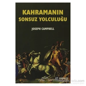 Kahramanın Sonsuz Yolculuğu - Joseph Campell
