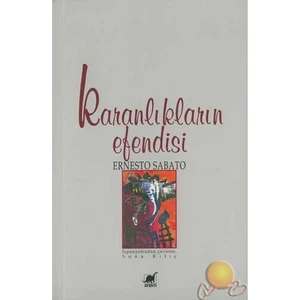 Karanlıkların Efendisi (Abaddon El Extermınador) - Ernesto Sabato