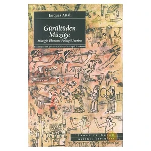 Gürültüden Müziğe