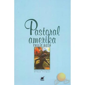 Pastoral Amerika - Phılıp Roth