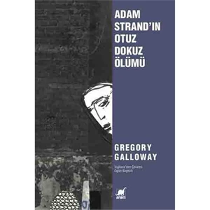 Adam Strand’In Otuz Dokuz Ölümü-Gregory Galloway