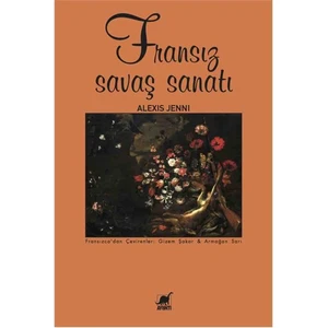 Fransız Savaş Sanatı - Alexis Jenni