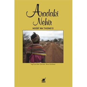 Aradaki Nehir-Ngugi Wa Thiong'O