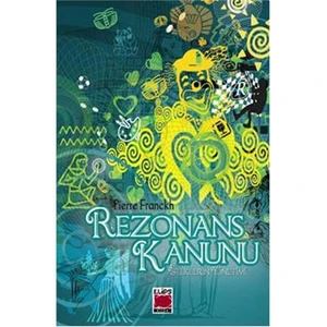 Rezonans Kanunu – İsteklerin Yönetimi (Ciltsiz) - Pierre Franckh