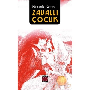 Zavallı Çocuk-Namık Kemal