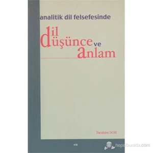 Analitik Dil Felsefesinde Dil Düşünce ve Anlam
