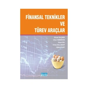 Finansal Teknikler Ve Türev Araçlar