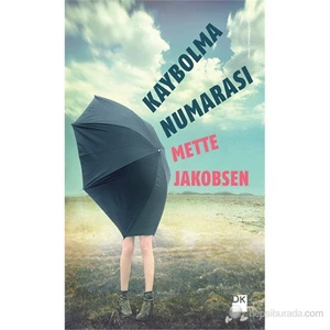 Kaybolma Numarası - Mette Jakobsen