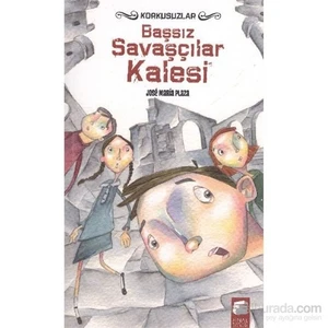Korkusuzlar 2 Başsız Savaşçılar Kalesi-Jose Maria Plaza