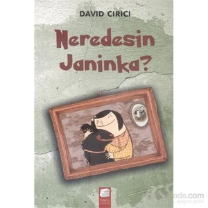 Neredesin Janinka - David Cirici