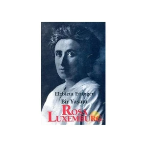 Bir Yaşam - Rose Luxemburg