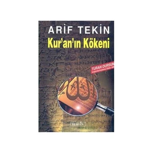 Yayınları Kuran'In Kökeni - Arif Tekin