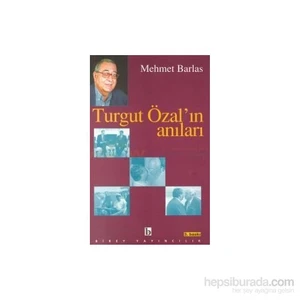 Turgut Özal''ın Anıları