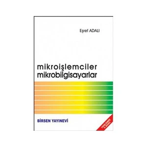 Mikroişlemciler Mikrobilgisayarlar-Eşref Adalı
