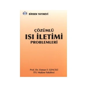 Çözümlü Isı İletimi Problemleri-Osman F. Genceli