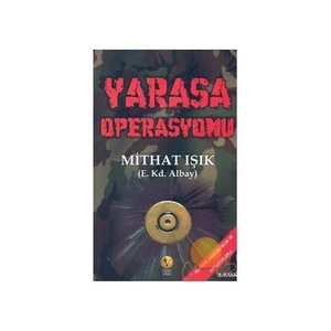 Yarasa Operasyonu - Mithat Işık