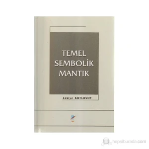 Temel Sembolik Mantık - Zekiye Kutlusoy