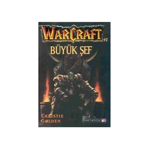 Büyük Şef: Warcraft 2 - Christie Golden