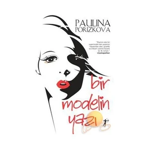 Bir Modelin Yazı - Paulina Porizkova